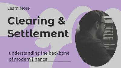 Understanding Clearing and Settlement featured image