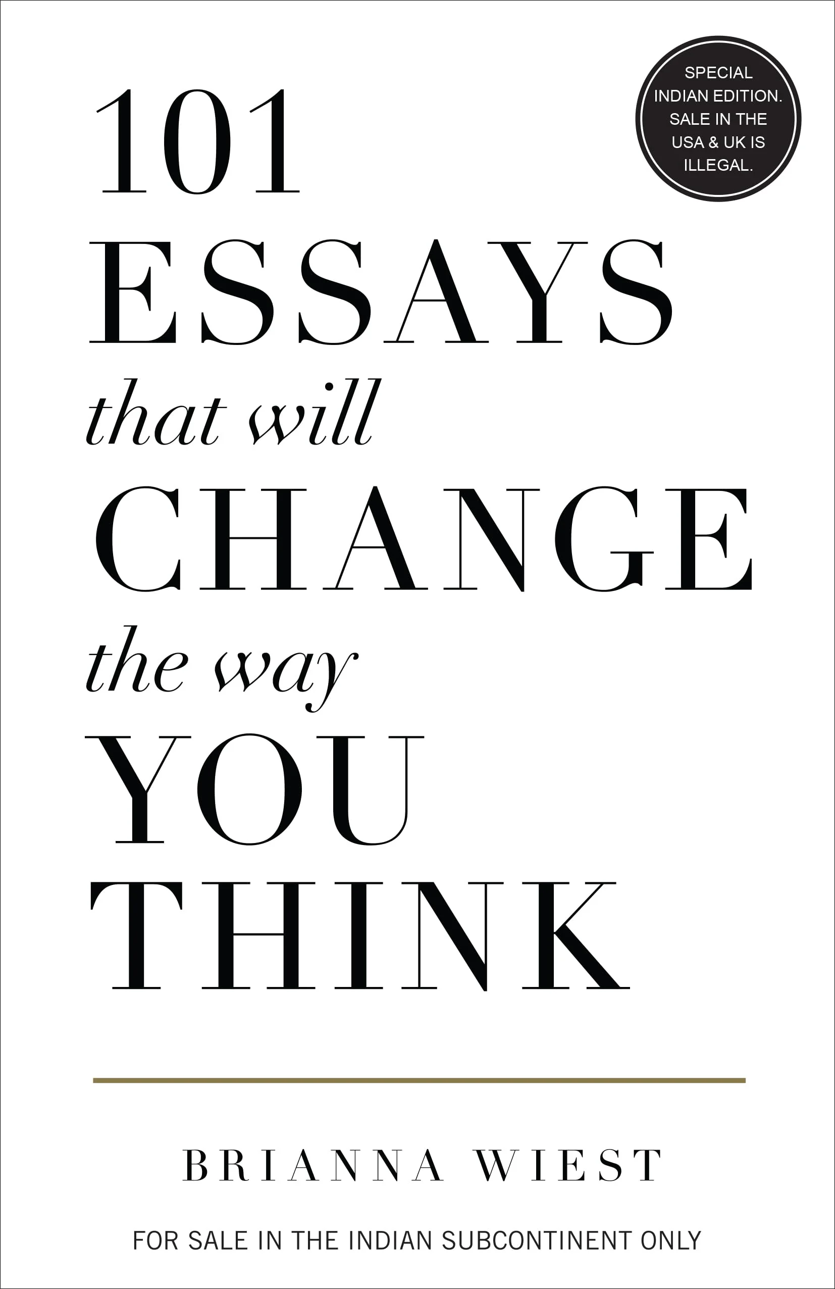Cover of 101 Essays That Will Change the Way You Think by Brianna Wiest