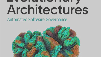 Building Evolutionary Architectures: Automated Software Governance featured image