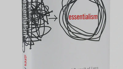 Essentialism: The Disciplined Pursuit of Less featured image