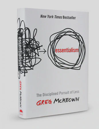 Essentialism: The Disciplined Pursuit of Less featured image