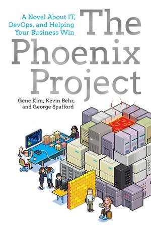 The Phoenix Project: A Novel About IT, DevOps, and Helping Your Business Win featured image